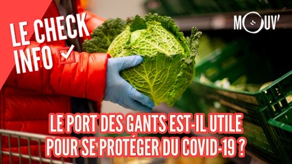 Le port des gants est-il utile pour se protéger du Covid-19 ?