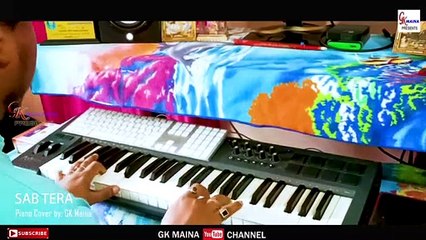 🎹 Sab Tera - Baaghi Piano Cover by GK Maina | Beautiful & Melodic