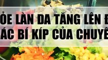 Sức khỏe làn da tăng lên đáng kể với các bí kíp của chuyên gia