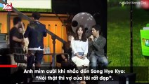 Song Joong Ki lên báo khen vợ đẹp, fan phẫn nộ: “Vợ anh mà xấu thì cả thế giới là quỷ rồi!”