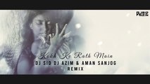 Kokh Ke Rath Mein - KGF - Dj Sid Dj Azim & Aman Sanjog - Remix