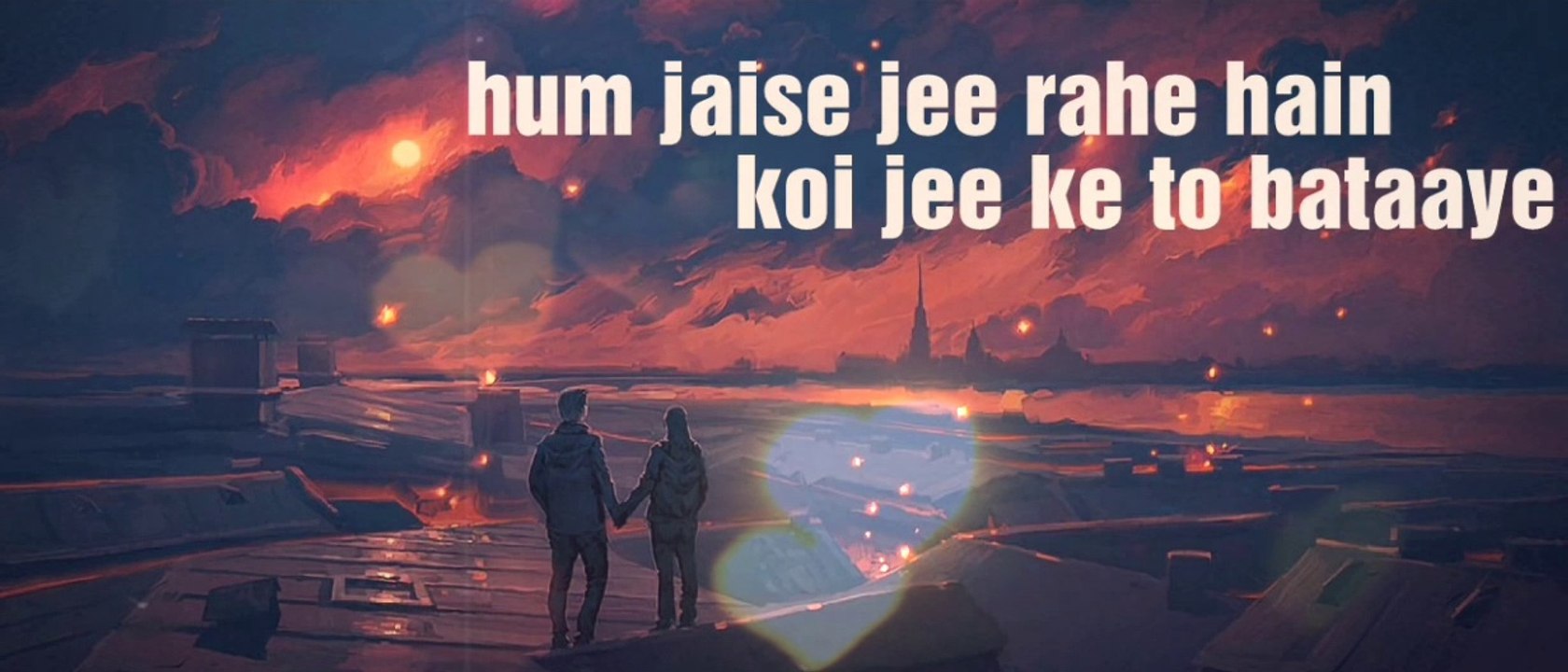 Hum jaise jee rahe hai koi jee ke to bataye Lyrics Song 2020