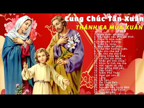 Thánh Ca Mùa Xuân 2020 Cung Chúc Tân Xuân - Nhạc Thánh Ca Mùa Xuân Hay Nhất NGHE HOÀI KHÔNG CHÁN