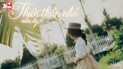 Chuyện Của Nắng #4: Thiên Thần Nhỏ Năm Ấy