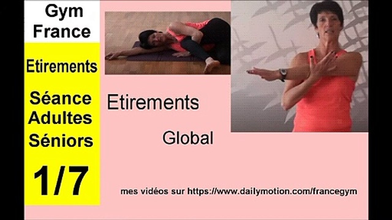 Gym douce séniors  adultes  Etirement global pour une sensation de bien etre mobilisation articulaire  et  pour une détente gym douce