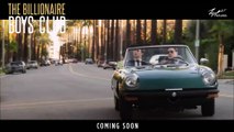 billionaire boys club trailer