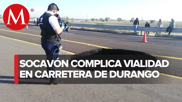 Socavón en carretera incomunica Durango y Zacatecas