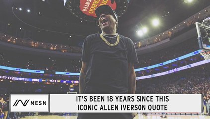 It's Been 18 Years Since This Iconic Allen Iverson Quote