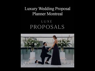 Luxury Wedding Proposal Planner Montreal