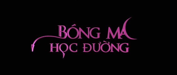 BONG MA HOC DUONG (2011) Trailer VO - VIETNAM