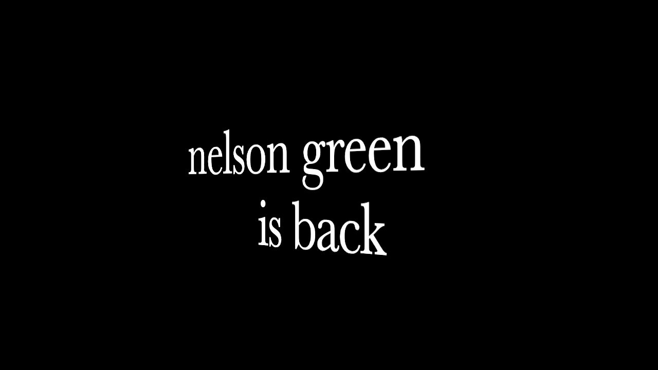 Nelson Green Live is back