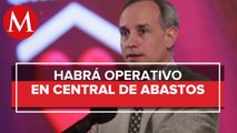 En Central de Abasto de CdMx, operativo especial por coronavirus: López-Gatell