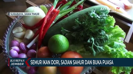Semur Ikan Dori, Sajian Sahur dan Buka Puasa