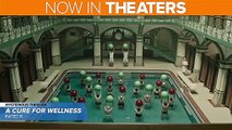 A Cure For Wellness, Fist Fight, The Great Wall - Weekend Ticket