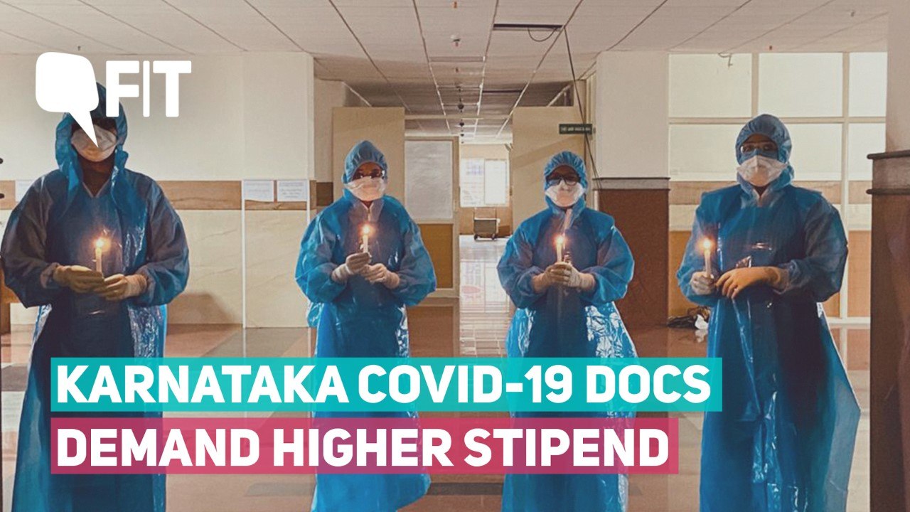 'Treat us as Humans': Karnataka COVID-19 Docs Protest Low Stipends, High Fees