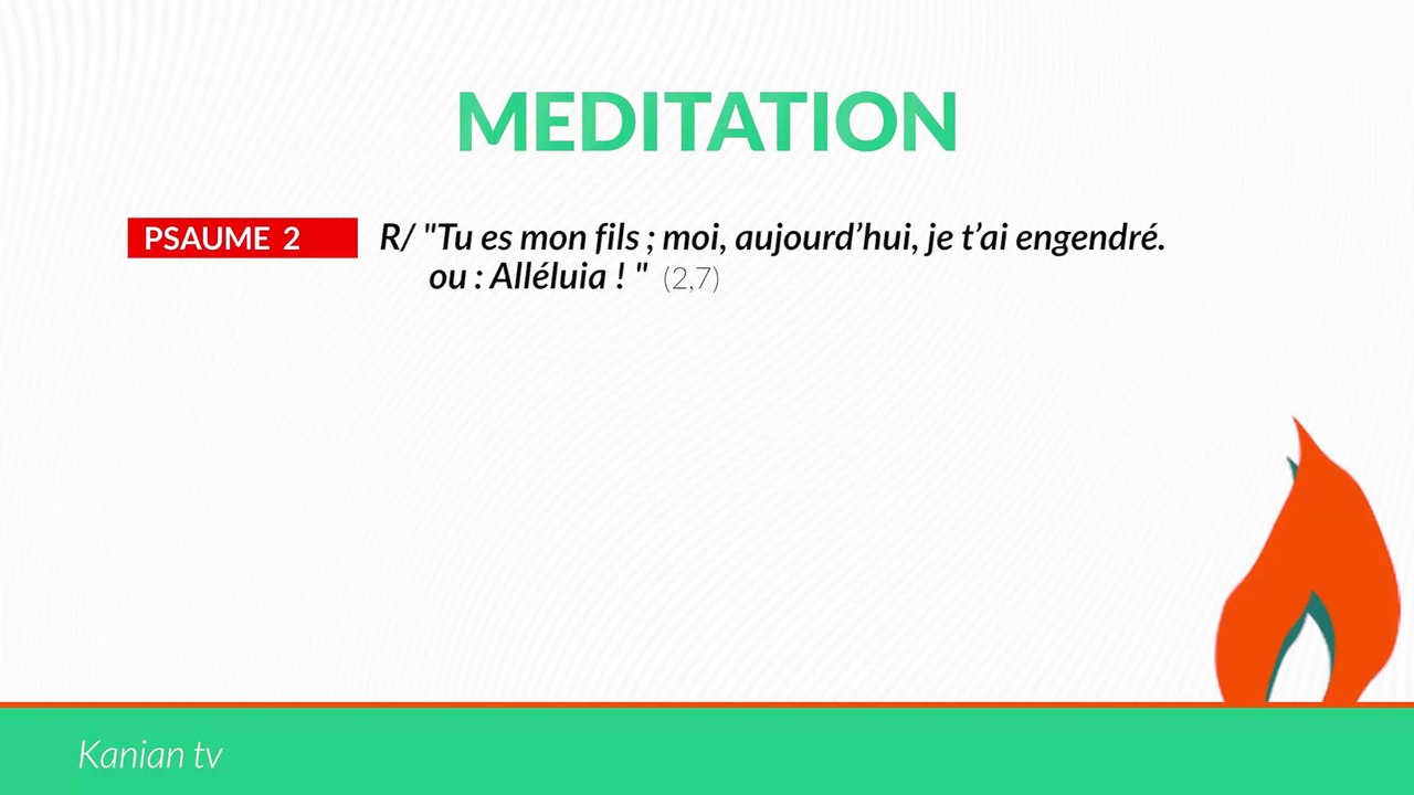 MÉDITATION Psaume 2: Tu es mon fils ;moi, aujourd’hui, je t’ai engendré"