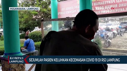 Sejumlah Pasien Keluhkan Kecemasan Covid-19 di RSJ Lampung