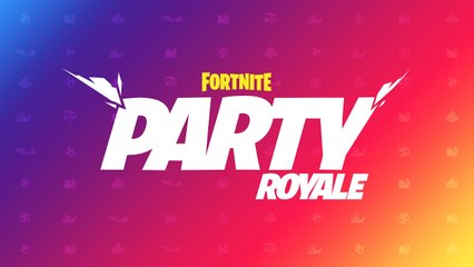 Welcome To Fortnite's Party Royale (May 8-11, 2020)