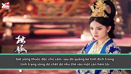 6 ác nữ nổi tiếng của lịch sử Trung Hoa từng được lên phim