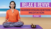 Meditation for beginners at home | Guided Visualization Meditation | Relax & Revive | Mind Body Soul