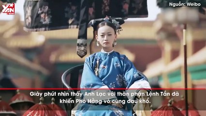 Diên Hi Công Lược: Phó Hằng bật khóc khi biết Anh Lạc đã trở thành phi tần của Hoàng Thượng