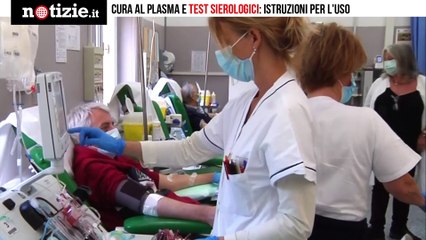 Coronavirus, cura al plasma e test sierologici: come funziona? | Notizie.it