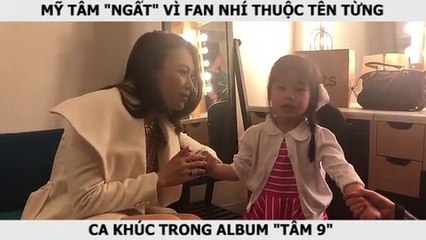 MỸ TÂM NGẤT VÌ FAN NHÍ SIÊU DỄ THƯƠNG