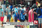 Mercado Central del Callao fue cerrado por 20 días tras darse 30 casos positivos