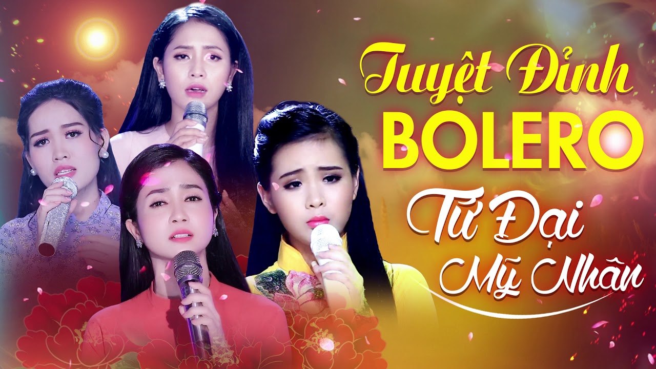 Tứ Đại Mỹ Nhân Bolero 2020 - Phương Anh, Quỳnh Trang, Trúc Lưu Ly, Ý Linh
