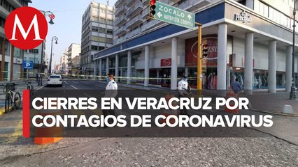 Por coronavirus, inician cierres de comercios en al menos 17 municipios de Veracruz