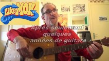 1er démo à la guitare, après quelques années de travail.