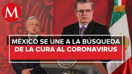 México participa en proyecto de ONU para elaborar vacuna contra coronavirus: Ebrard