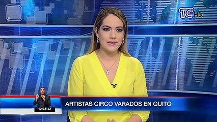 Más de 50 artistas de circo mexicano están varados en Quito