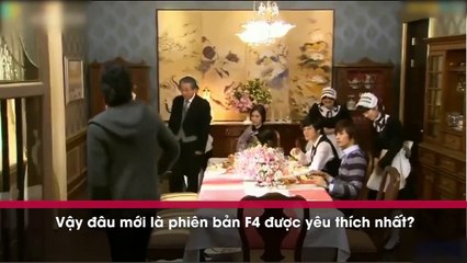 Đâu là phiên bản Vườn Sao Băng có nhóm F4 được khán giả yêu thích nhất?