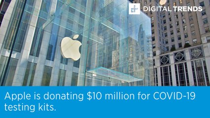 Apple is donating $10 million for COVID-19 testing kits.