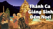 Thánh Ca Đặc Biệt Dành Cho Giáng Sinh - Nhạc Giáng Sinh Hay Nhất MỪNG CHÚA RA ĐỜI