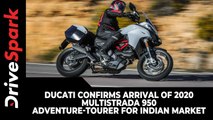 Ducati Confirms Arrival Of 2020 Multistrada 950 Adventure-Tourer For Indian Market