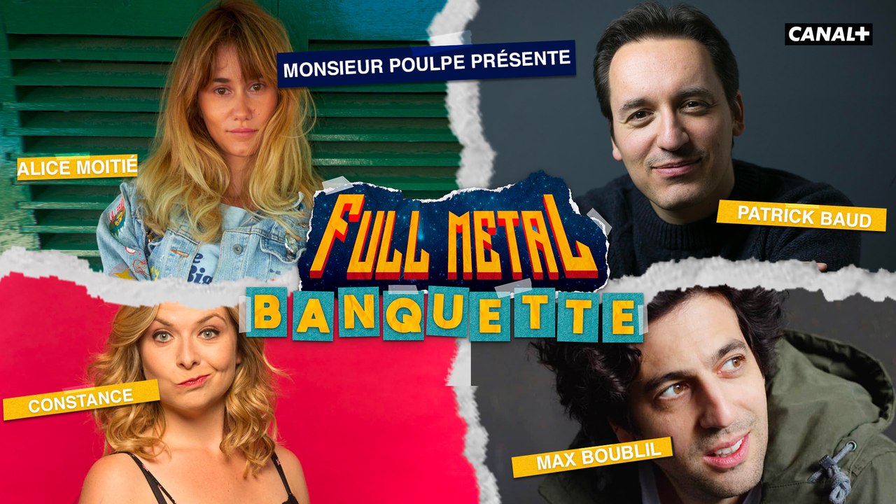 Max Boublil, Alice Moitié, Patrick Baud et Constance - FULL METAL BANQUETTE, la finale