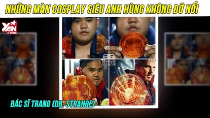 Những màn cosplay siêu anh hùng rẻ tiền không đỡ nổi của Lowcost Cosplay