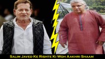 Salim Javed Ke Rishte Ki Woh Aakhri Shaam