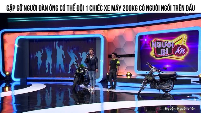 Gặp gỡ người đàn ông có thể đội 1 chiếc xe máy 200kg có người ngồi trên đầu