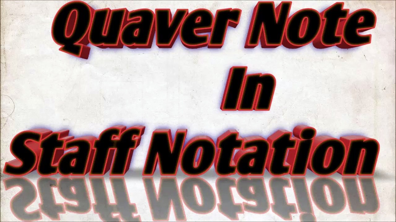Quaver Note in Staff Notation