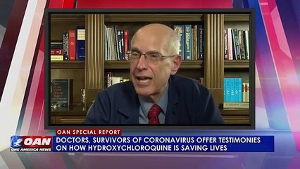 Doctors, survivors of coronavirus offer testimonies on how Hydroxychloroquine is saving lives - OANN