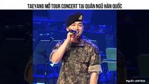 Taeyang Mở Tour Concert Tại Quân Ngũ Hàn Quốc