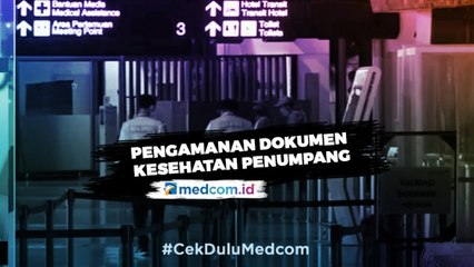 Calon Penumpang Tanpa Dokumen Kesehatan Dilarang Terbang