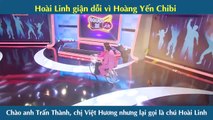 Hoài Linh giận dỗi vì Hoàng Yến Chibi