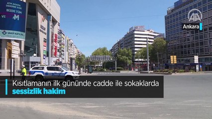 Kısıtlamanın ilk gününde cadde ile sokaklarda sessizlik hakim