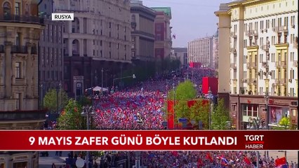 Rusya'da 9 Mayıs Zafer Günü Böyle Kutlandı