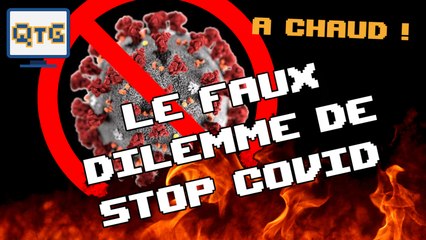 Le faux dilemme de Stop Covid (ft. Homo Fabulus) – A chaud #5