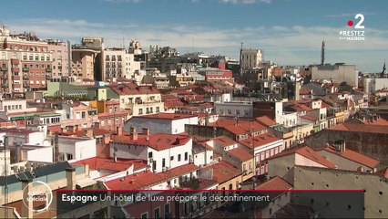 Déconfinement en Espagne : un hôtel de luxe va tester tous les clients à leur arrivée